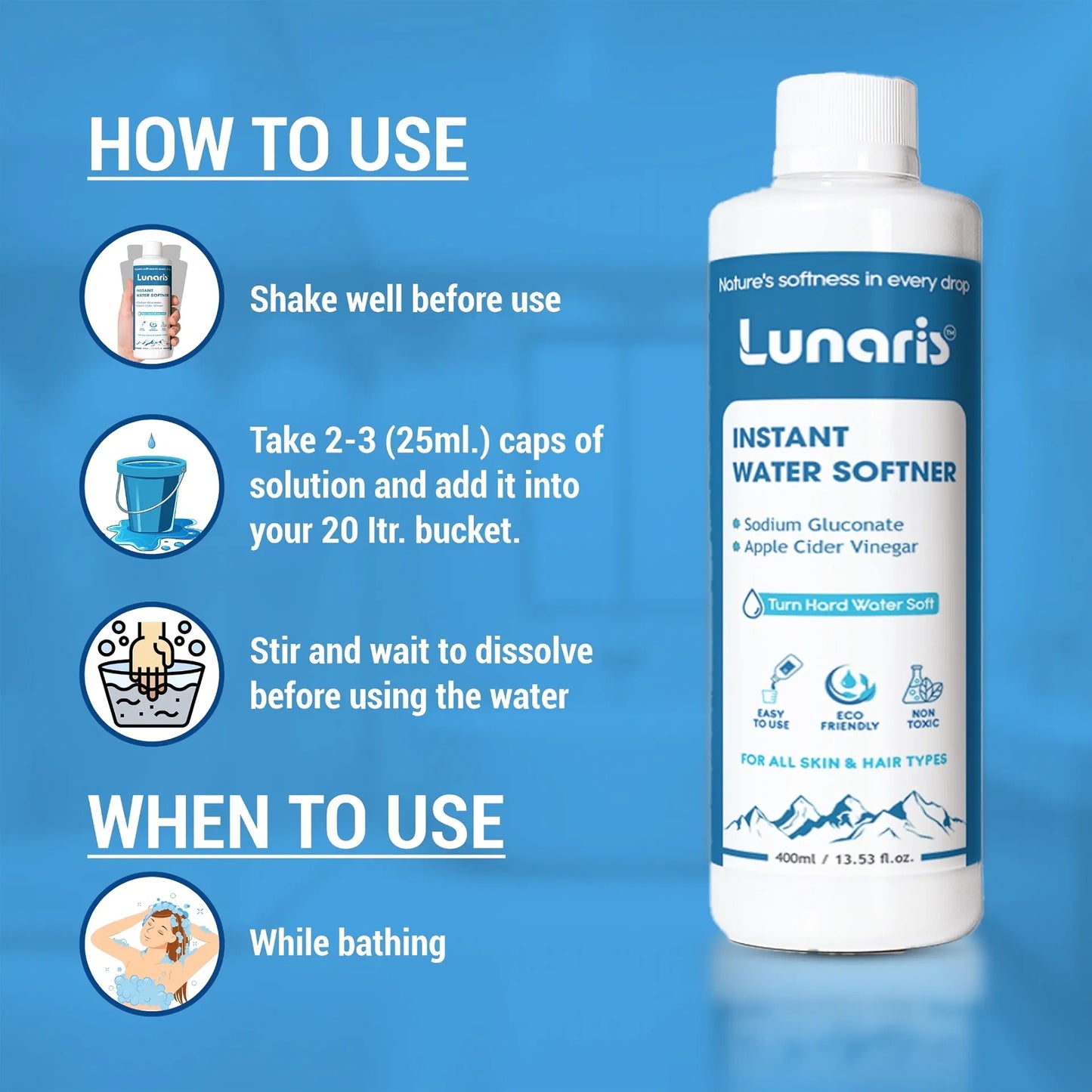 Lunaris Water Softner | Instant Hard Water Softening Agent | Reduces Hair Fall & Skin Itching | Disables Hardness of Calcium & Magnesium | Maintains pH Level | Non Toxic & Hair & Skin Friendly | 400ml